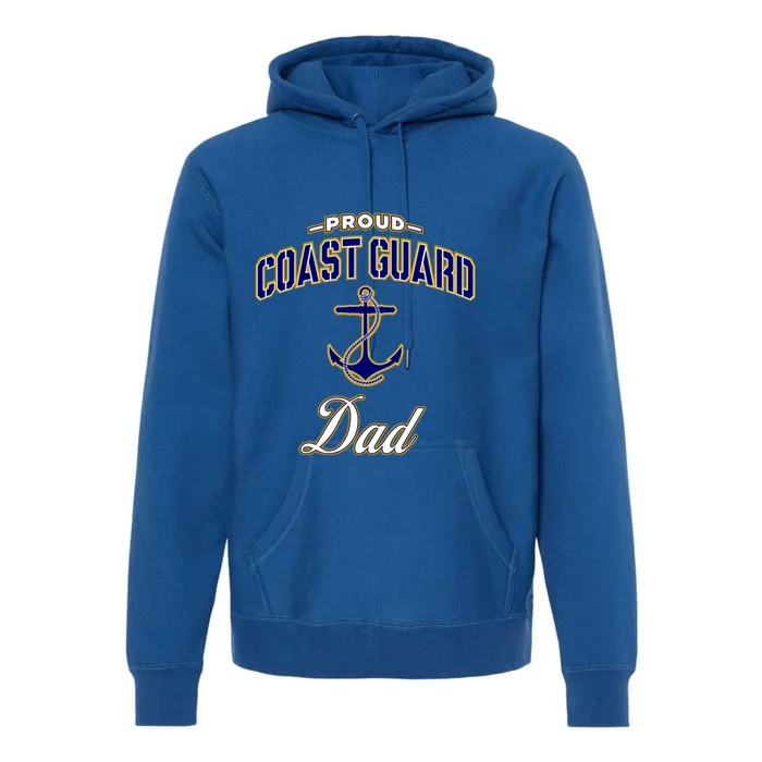 Coast Guard Dad Cool Gift Cool Gift Premium Hoodie