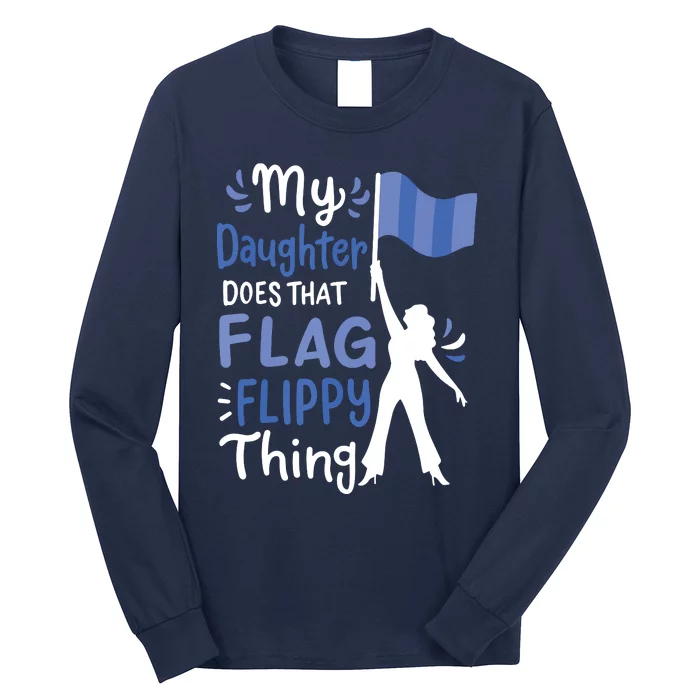 Color Guard Dad Mom Parents Long Sleeve Shirt