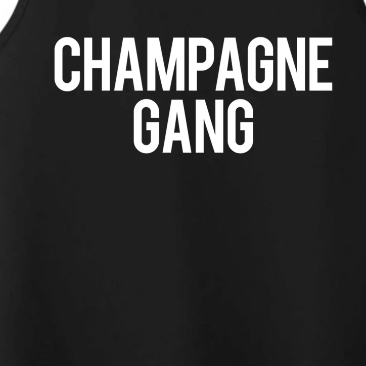 Champagne Gang Day Ing Beach Brunch Top Cool Gift Performance Tank