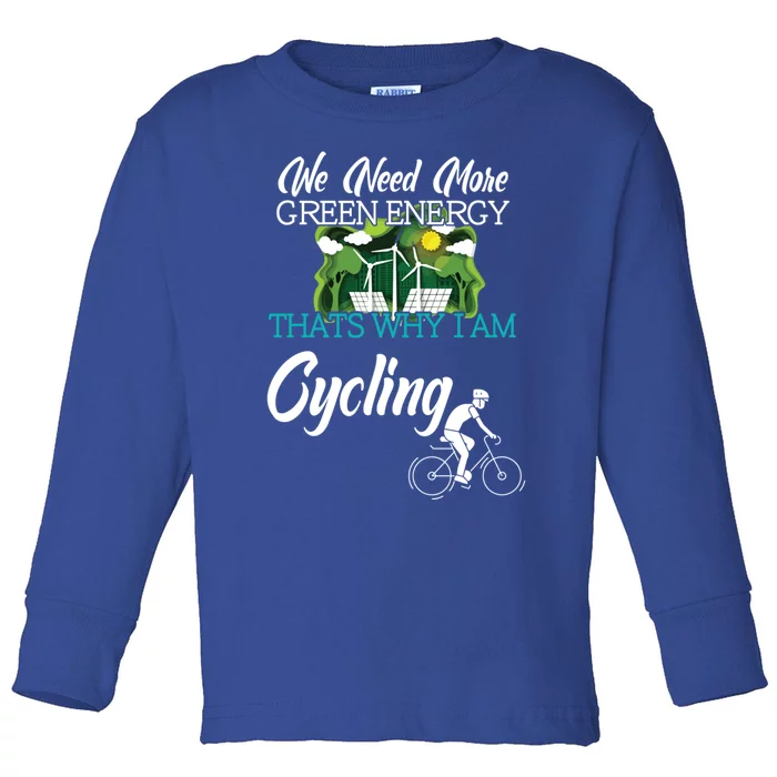 Cycling Green Energy Against Climate Change Gift Toddler Long Sleeve Shirt