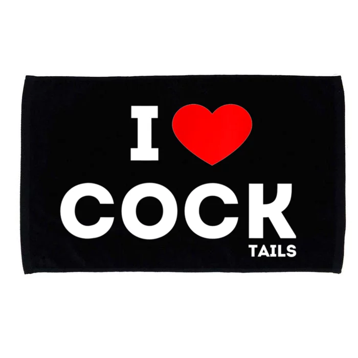 Cute Gift Funny I Love Cocktails Ing Pun Gift Microfiber Hand Towel