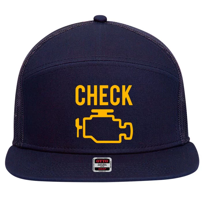 Car Guy Funny Gift Motor True Engine Light Engine Warning Mechanic Gift 7 Panel Mesh Trucker Snapback Hat