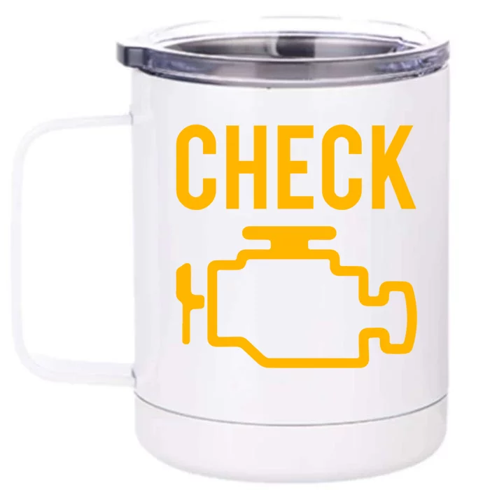 Car Guy Funny Gift Motor True Engine Light Engine Warning Mechanic Gift Front & Back 12oz Stainless Steel Tumbler Cup