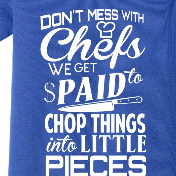 Chefs Gift Funny Dont Mess With Chefs Meaningful Gift For Chefs Gift Baby Bodysuit