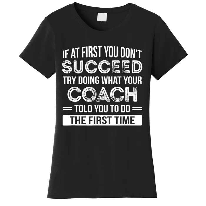 Coach Gift Funny Appreciation Women's T-Shirt