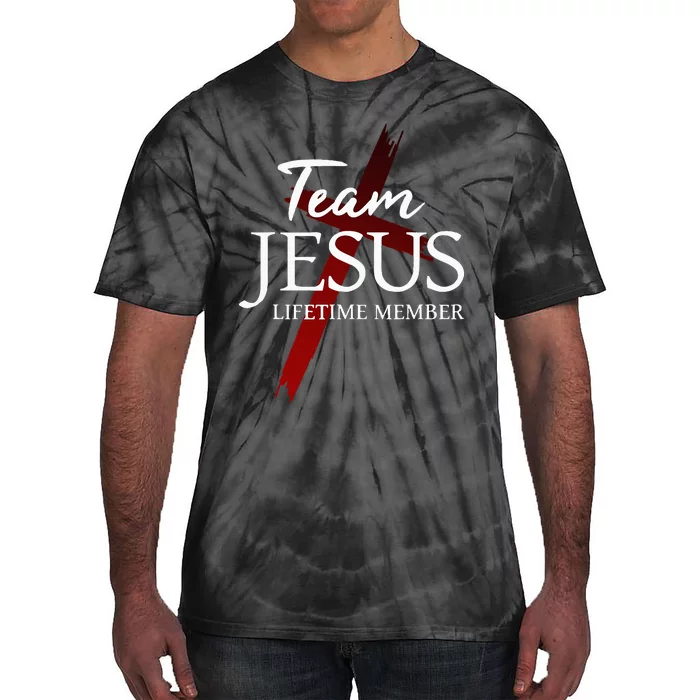 Christian God Faith Lifetime Member Team Jesus Tie-Dye T-Shirt