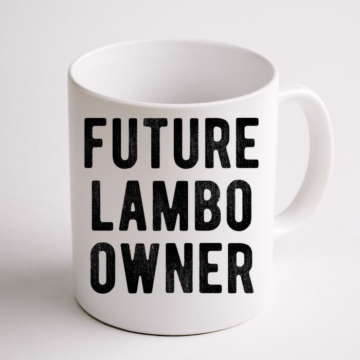 Cryptocurrency Gift Future Lambo Owner Funny Bitcoin Meaningful Gift Front & Back Coffee Mug