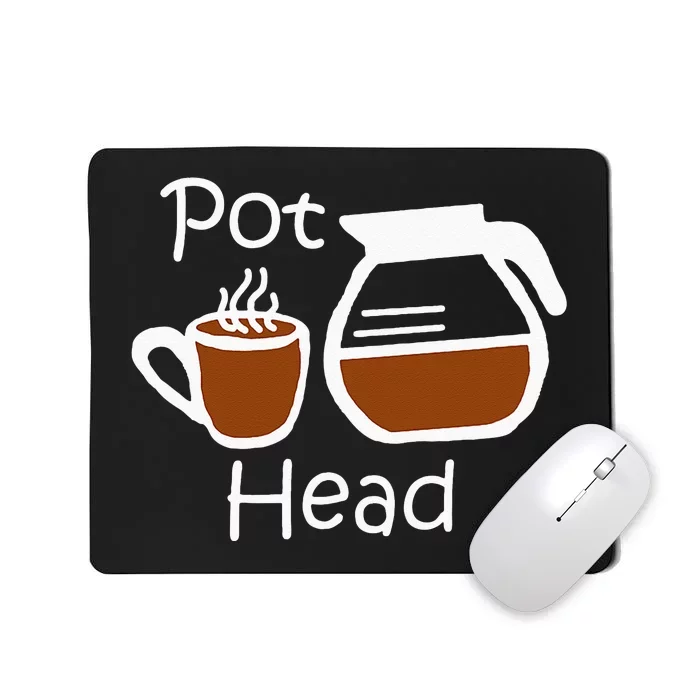 Coffee Gift Funny Coffee Pot Head Coffee Lovers Mousepad