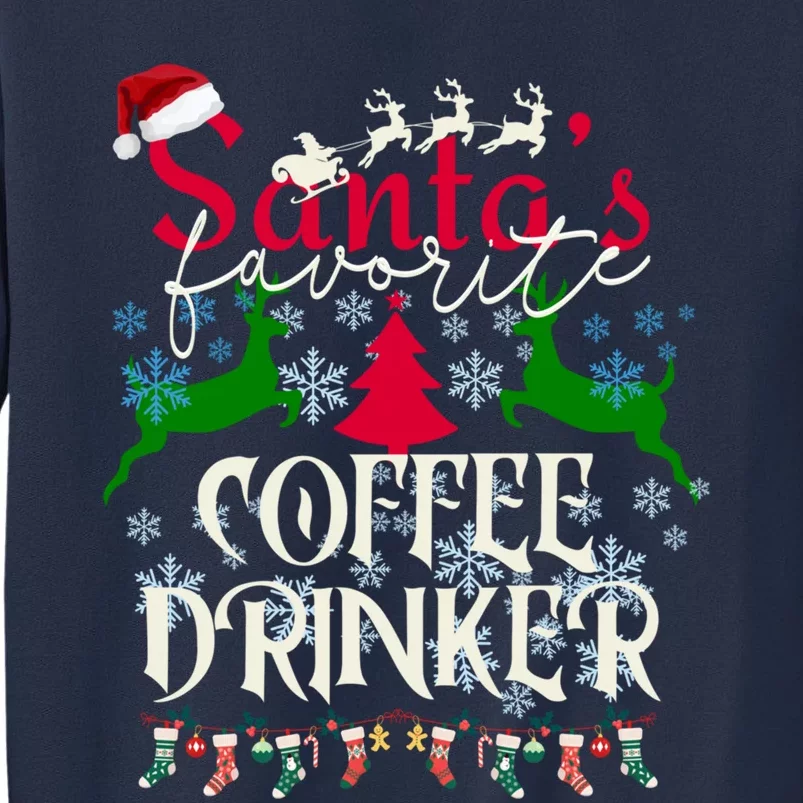 Christmas Gifts For Coffee Drinkers Santas Favorite Coffees Sweatshirt