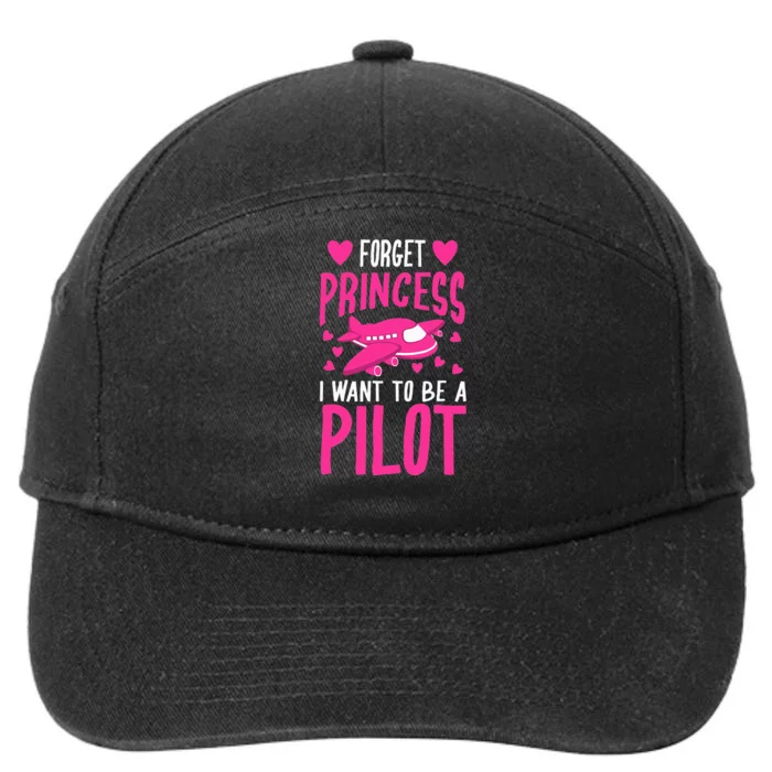 Cool Glam Forget Princess I Want To Be A Pilot Gift 7-Panel Snapback Hat