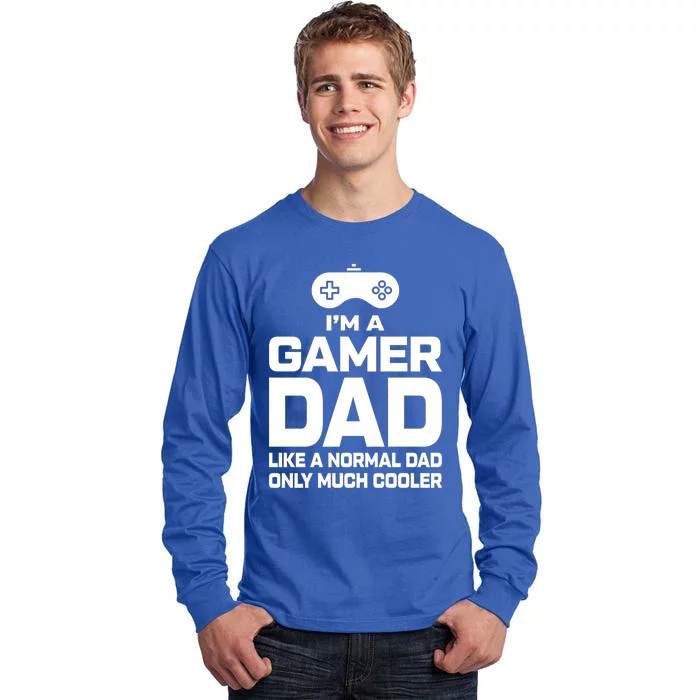 Cool Gaming Fathers Day Im A Dad Gamer Cool Gift Gamer Dad Gift Tall Long Sleeve T-Shirt