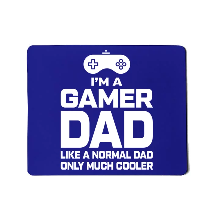 Cool Gaming Fathers Day Im A Dad Gamer Cool Gift Gamer Dad Gift Mousepad