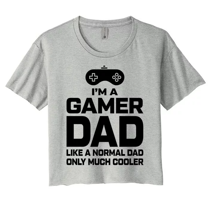 Cool Gaming Fathers Day Im A Dad Gamer Cool Gift Gamer Dad Gift Women's Crop Top Tee