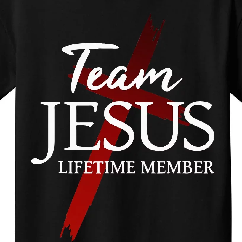 Christian God Faith Lifetime Member Team Jesus Kids T-Shirt