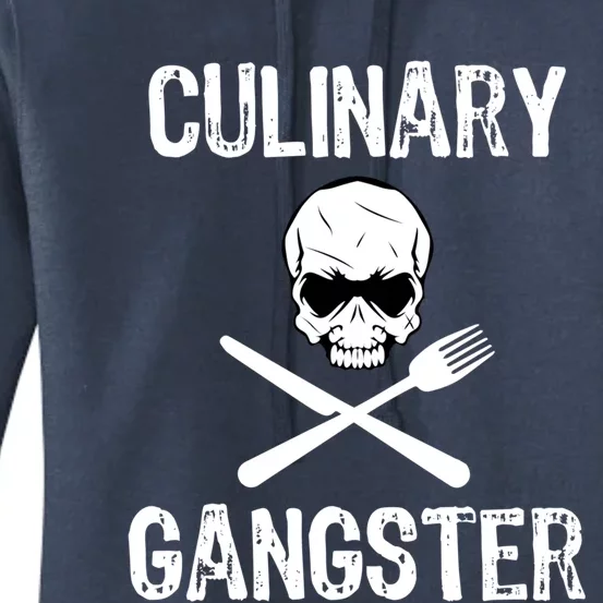 Culinary Gangster Funny Cooking Chef Gift Women's Pullover Hoodie