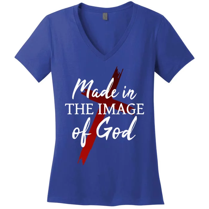 Christians God Faith Jesus Made In The Image Of God Women's V-Neck T-Shirt