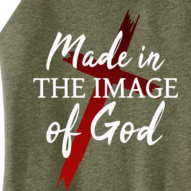 Christians God Faith Jesus Made In The Image Of God Women’s Perfect Tri Rocker Tank