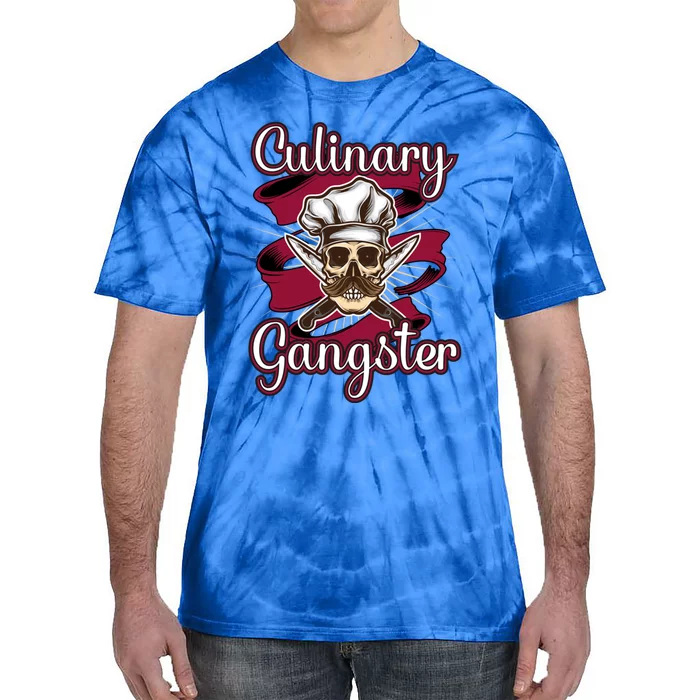 Culinary Gangster Funny Restaurant Cook Chef Gift Tie-Dye T-Shirt