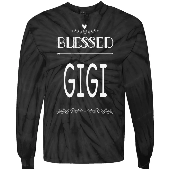 Cute Gift For Grandma Grandmother Blessed Gigi Tie-Dye Long Sleeve Shirt