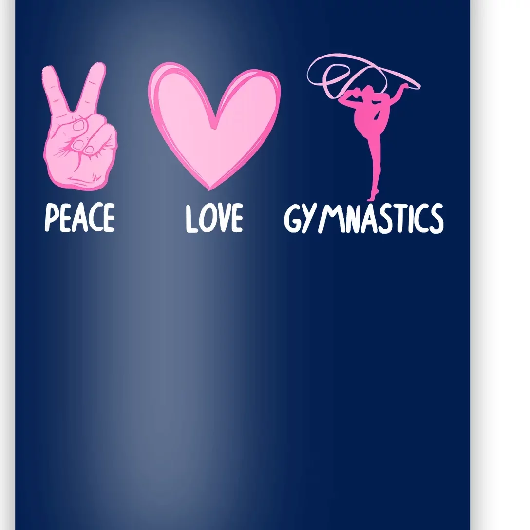 Cool Gymnastics For Women Gymnast Sports Peace Love Poster