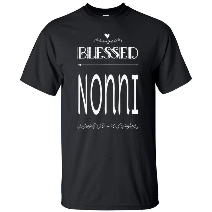 Cute Gift For Grandma Grandmother Blessed Nonni Tall T-Shirt