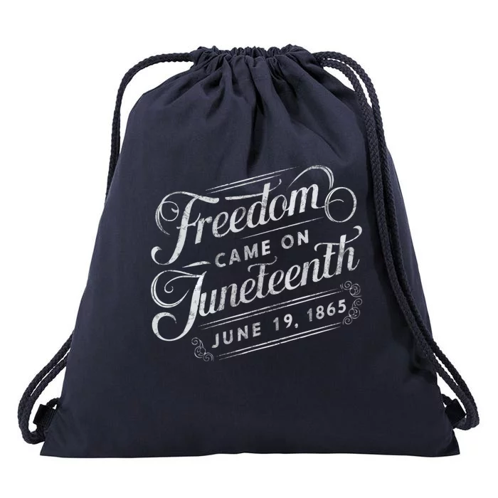 Celebrate Glory Freedom Came In Junenth And Black History Great Gift Drawstring Bag