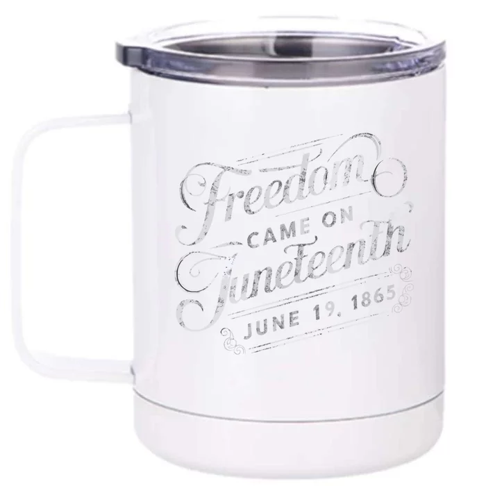 Celebrate Glory Freedom Came In Junenth And Black History Great Gift Front & Back 12oz Stainless Steel Tumbler Cup