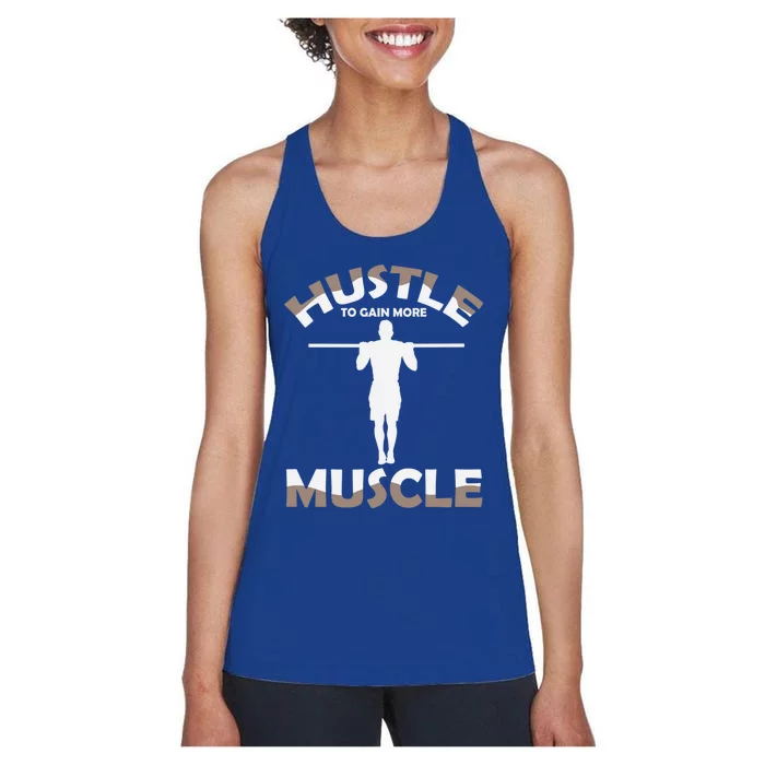 Calisthenics Ghetto Fitness "Hustle To Gain Muscle" Cute Gift Women's Racerback Tank