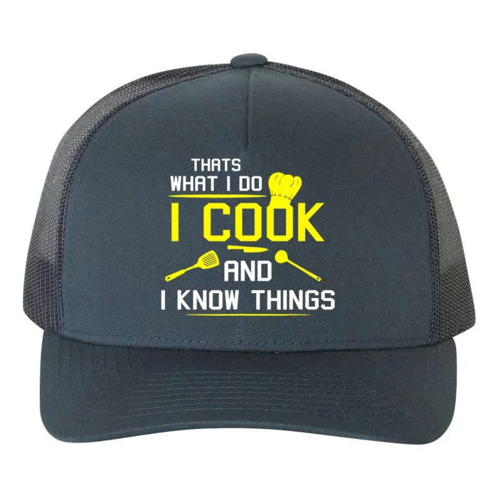 Chef Geek Food FUNNY I COOK AND I KNOW THINGS Yupoong Adult 5-Panel Trucker Hat