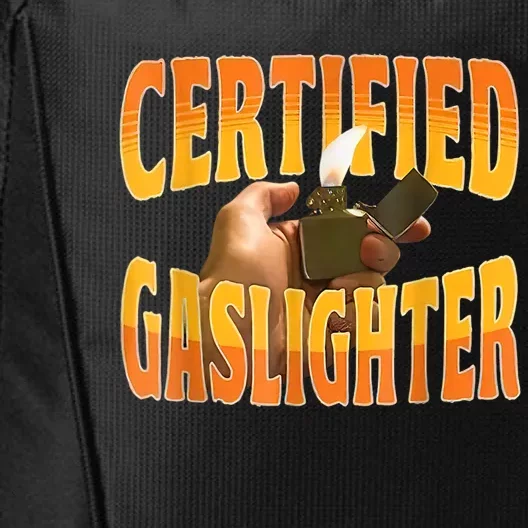 Certified Gaslighter Funny Sarcasm Oddly Specific Meme City Backpack