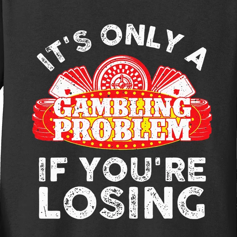 Cool Gambling For Men Women Casino Betting Poker Lover Kids Long Sleeve Shirt