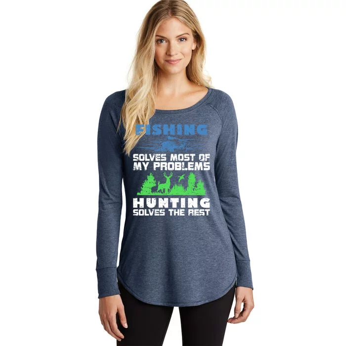 Cute Gift Fishing Solves Most Of My Problems Hunting The Rest Fishing Women's Perfect Tri Tunic Long Sleeve Shirt