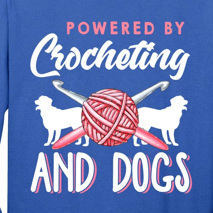 Crochemeaningful Gift Funny Dog Lover Crochet Lover Crocheting Cool Gift Tall Long Sleeve T-Shirt