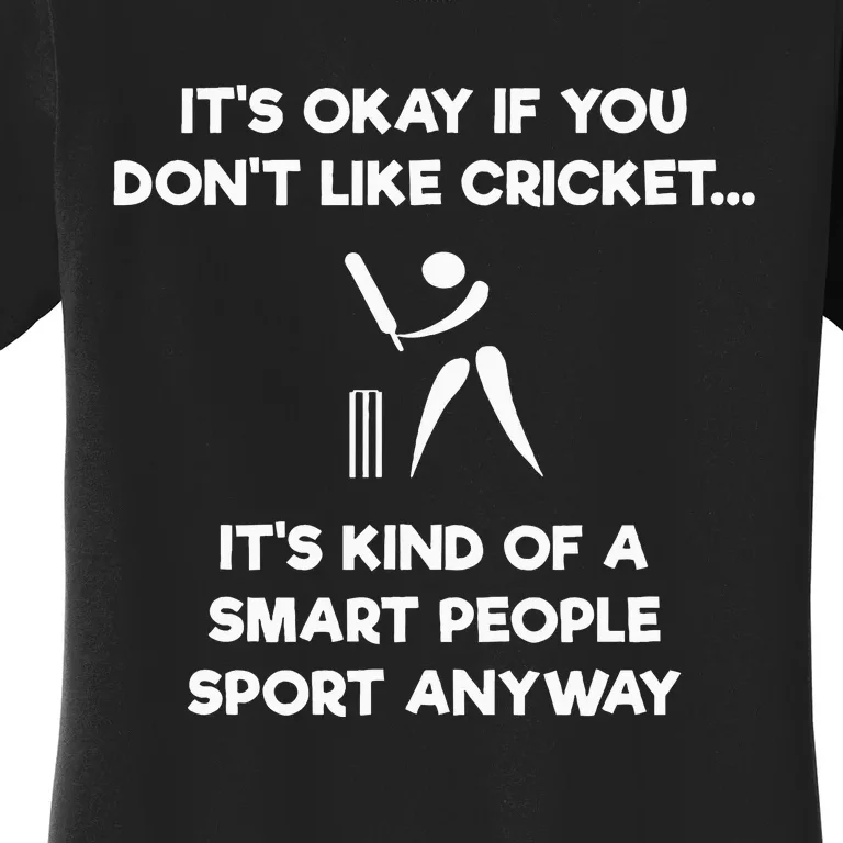 Cricket Game Funny Smart Player Women's T-Shirt