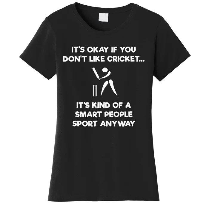 Cricket Game Funny Smart Player Women's T-Shirt