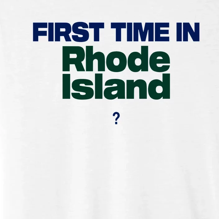 Cal Gif First Time In Rhode Island ChromaSoft Performance T-Shirt