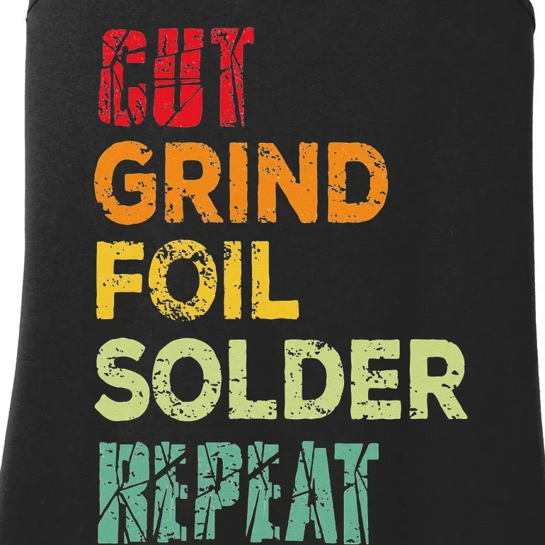 Cut grind foil solder repeat Stained Glass Artist. Ladies Essential Tank