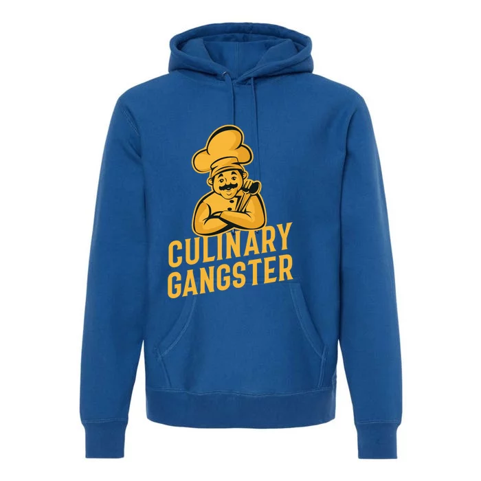 Culinary Gangster Funny Cooking Chef Funny Gift Premium Hoodie