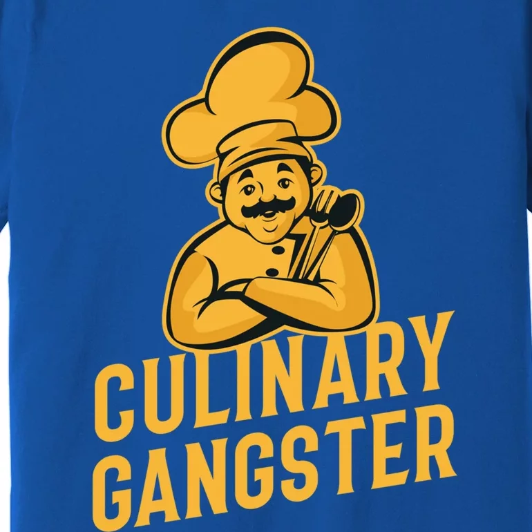 Culinary Gangster Funny Cooking Chef Funny Gift Premium T-Shirt