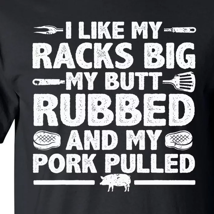 Cool Grilling For Pork Rub Smoking Bbq Meat Smoker Tall T-Shirt