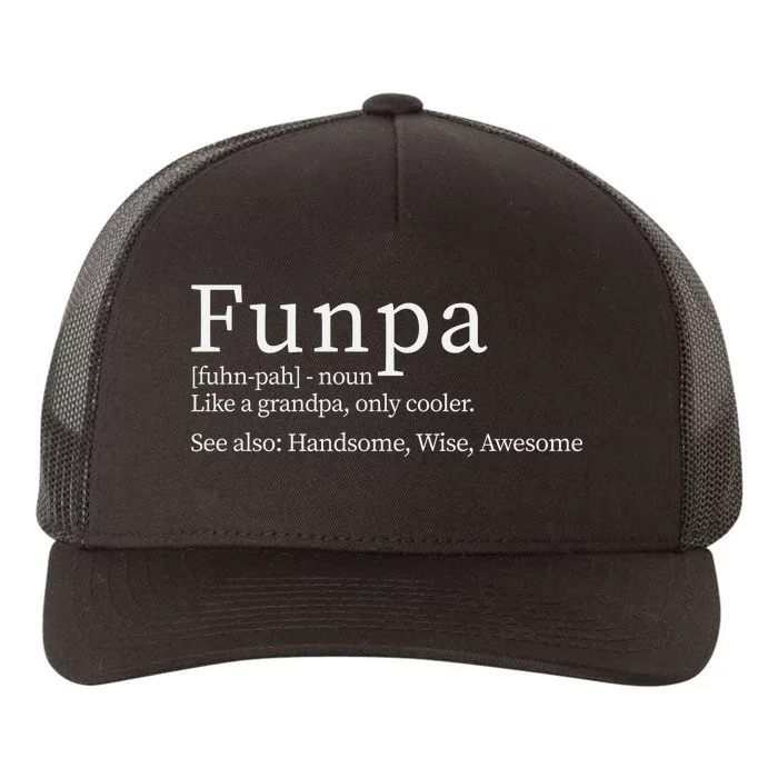 Cool Grandpa Funpa Definition Yupoong Adult 5-Panel Trucker Hat