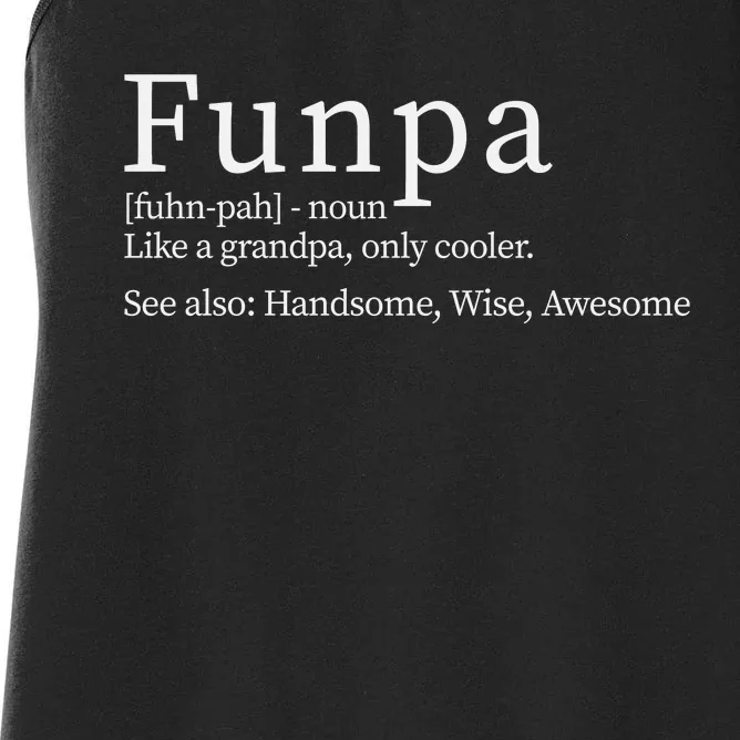 Cool Grandpa Funpa Definition Women's Racerback Tank