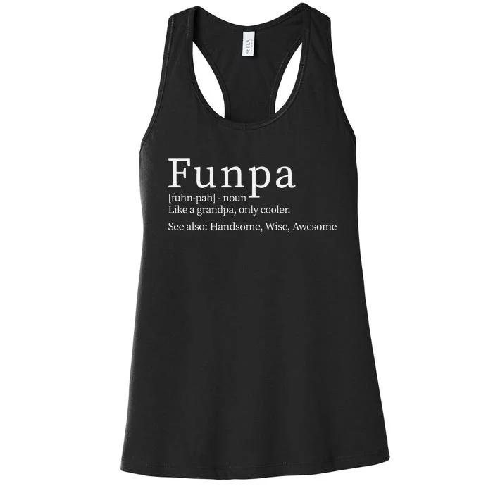 Cool Grandpa Funpa Definition Women's Racerback Tank