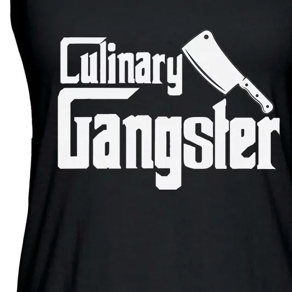 Culinary Gangster Funny Restaurant Cook Chef Ladies Essential Flowy Tank