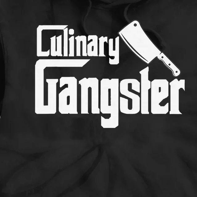 Culinary Gangster Funny Restaurant Cook Chef Tie Dye Hoodie