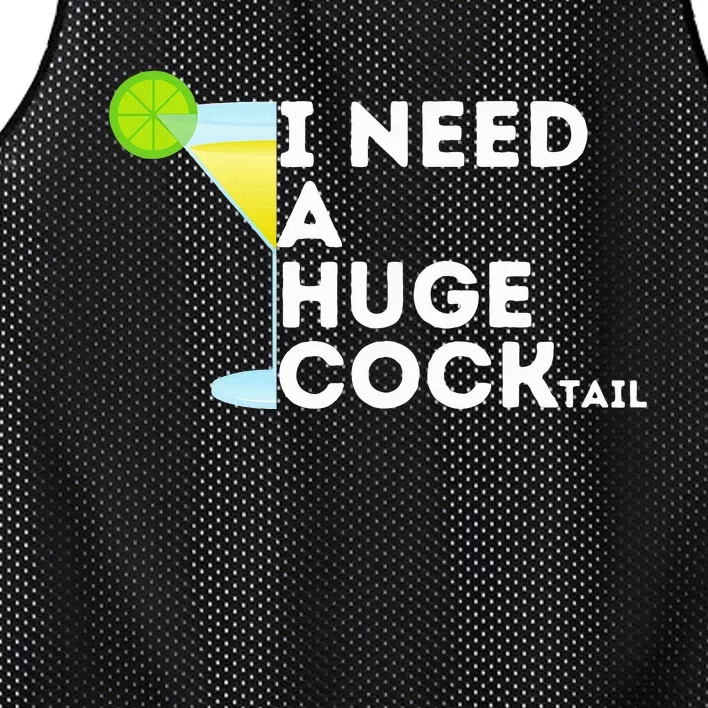 Cocktail Gag Gifts For Women I Need A Huge Cocktail Mesh Reversible Basketball Jersey Tank