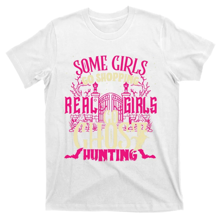 Cute Girl Go Ghost Hunting Paranormal Supernatural Apparel T-Shirt