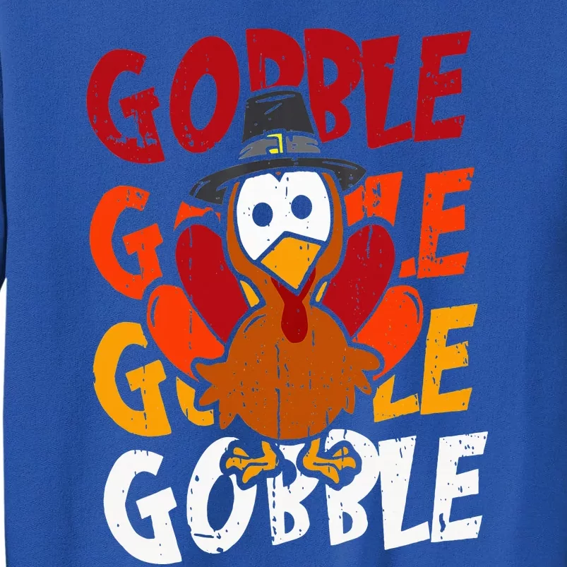 Cute Gobble Gobble Turkey Pilgrim Little  Thanksgiving Tall Sweatshirt