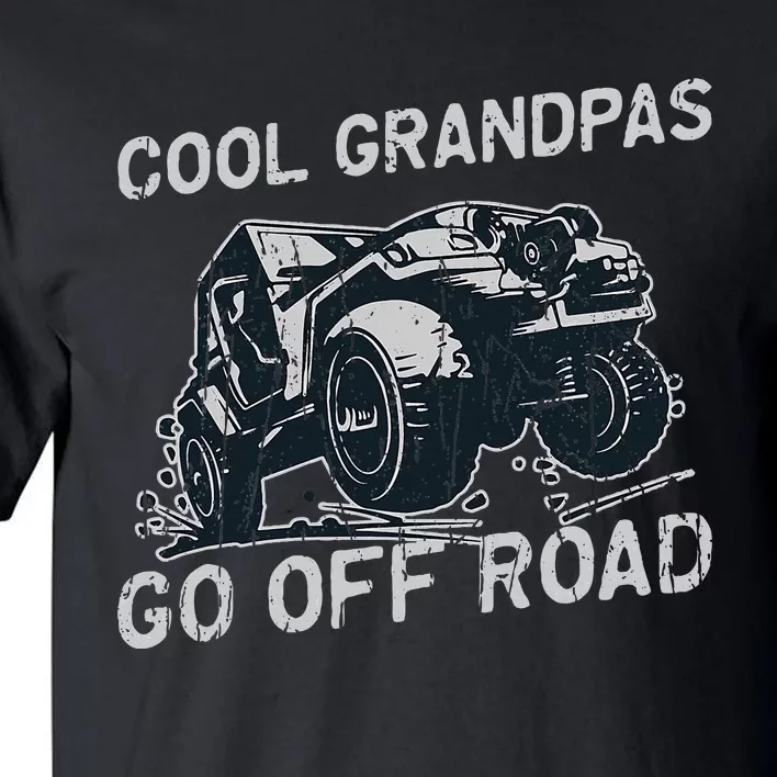 Cool Grandpas Go Off Road Offroading Tall T-Shirt