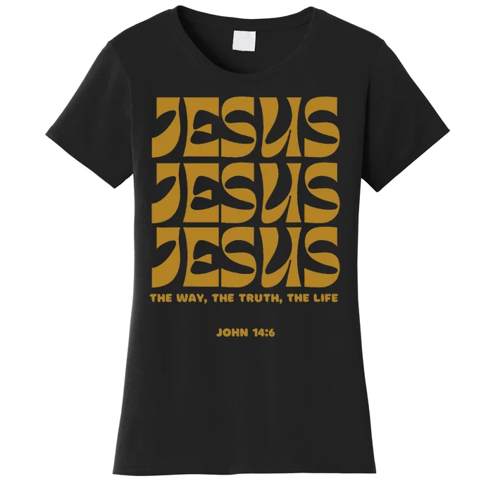 Christian Gift Gold Jesus The Way Truth Life Aesthetic Boho Women's T-Shirt